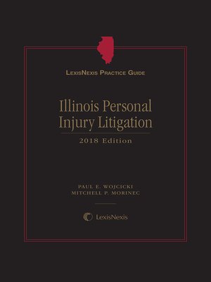 cover image of LexisNexis Practice Guide: Illinois Personal Injury Litigation